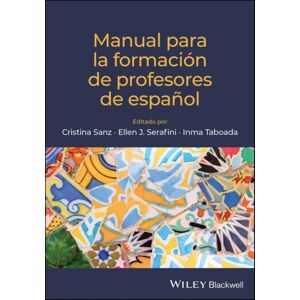 John Wiley and Sons Ltd Manual Para La Formacion De Profesores De Espanol John Wiley and Sons Ltd Manual Para La Formacion De Profesores De Espanol
