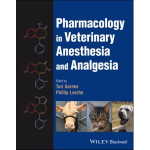 John Wiley and Sons Ltd Pharmacology In Veterinary Anesthesia And Analgesia John Wiley and Sons Ltd Pharmacology In Veterinary Anesthesia And Analgesia