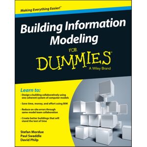 John Wiley & Sons Inc Building Information Modeling For Dummies John Wiley & Sons Inc Building Information Modeling For Dummies