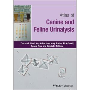 John Wiley and Sons Ltd Atlas Of Canine And Feline Urinalysis John Wiley and Sons Ltd Atlas Of Canine And Feline Urinalysis