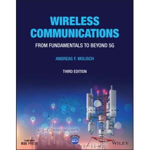 John Wiley & Sons Inc Wireless Communications : From Fundamentals To Beyond 5g John Wiley & Sons Inc Wireless Communications : From Fundamentals To Beyond 5g
