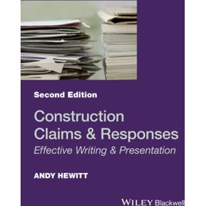 John Wiley and Sons Ltd Construction Claims And Responses : Effective Writing And Presentation John Wiley and Sons Ltd Construction Claims And Responses : Effective Writing And Presentation