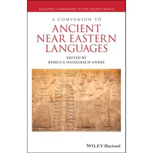 John Wiley and Sons Ltd A Companion To Ancient Near Eastern Languages John Wiley and Sons Ltd A Companion To Ancient Near Eastern Languages