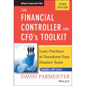 John Wiley & Sons Inc The Financial Controller And Cfo'S Toolkit : Lean Practices To Transform Your Finance Team John Wiley & Sons Inc The Financial Controller And Cfo'S Toolkit : Lean Practices To Transform Your Finance Team