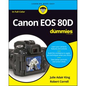 John Wiley & Sons Inc Canon Eos 80d For Dummies John Wiley & Sons Inc Canon Eos 80d For Dummies
