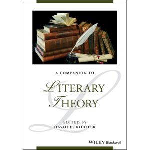 John Wiley and Sons Ltd A Companion To Literary Theory John Wiley and Sons Ltd A Companion To Literary Theory