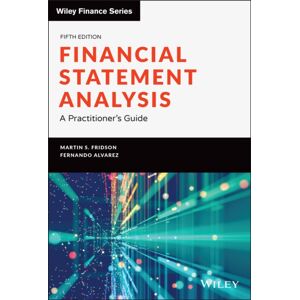 John Wiley & Sons Inc Financial Statement Analysis : A Practitioner'S Guide John Wiley & Sons Inc Financial Statement Analysis : A Practitioner'S Guide
