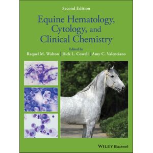 John Wiley and Sons Ltd Equine Hematology, Cytology, And Clinical Chemistry John Wiley and Sons Ltd Equine Hematology, Cytology, And Clinical Chemistry