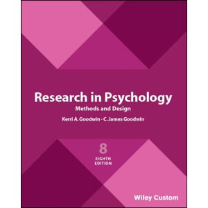 John Wiley & Sons Inc Research In Psychology Methods And Design, 8e Custom Edition John Wiley & Sons Inc Research In Psychology Methods And Design, 8e Custom Edition
