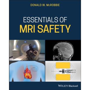 John Wiley and Sons Ltd Essentials Of Mri Safety John Wiley and Sons Ltd Essentials Of Mri Safety