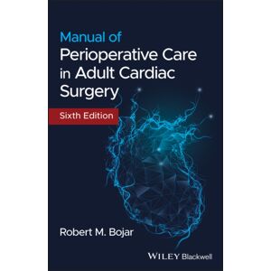 John Wiley and Sons Ltd Manual Of Perioperative Care In Adult Cardiac Surgery John Wiley and Sons Ltd Manual Of Perioperative Care In Adult Cardiac Surgery