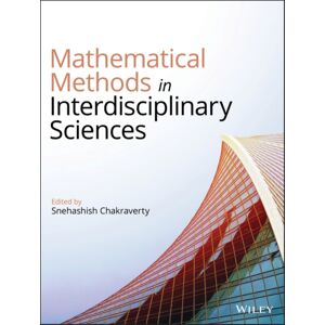 John Wiley & Sons Inc Mathematical Methods In Interdisciplinary Sciences John Wiley & Sons Inc Mathematical Methods In Interdisciplinary Sciences