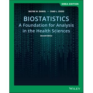 John Wiley & Sons Inc Biostatistics : A Foundation For Analysis In The Health Sciences, Emea Edition John Wiley & Sons Inc Biostatistics : A Foundation For Analysis In The Health Sciences, Emea Edition