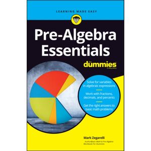 John Wiley & Sons Inc Pre-Algebra Essentials For Dummies John Wiley & Sons Inc Pre-Algebra Essentials For Dummies