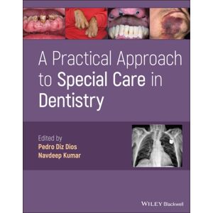 John Wiley and Sons Ltd A Practical Approach To Special Care In Dentistry John Wiley and Sons Ltd A Practical Approach To Special Care In Dentistry