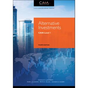 John Wiley & Sons Inc Alternative Investments : Caia Level I John Wiley & Sons Inc Alternative Investments : Caia Level I