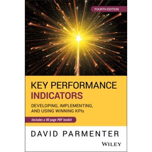 John Wiley & Sons Inc Key Performance Indicators : Developing, Implementing, And Using Winning Kpis John Wiley & Sons Inc Key Performance Indicators : Developing, Implementing, And Using Winning Kpis