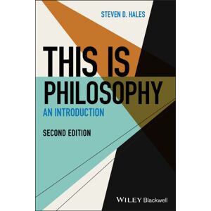 John Wiley and Sons Ltd This Is Philosophy : An Introduction John Wiley and Sons Ltd This Is Philosophy : An Introduction