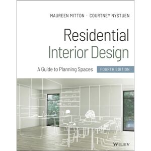 John Wiley & Sons Inc Residential Interior Design : A Guide To Planning Spaces John Wiley & Sons Inc Residential Interior Design : A Guide To Planning Spaces
