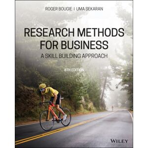 John Wiley & Sons Inc Research Methods For Business : A Skill Building Approach John Wiley & Sons Inc Research Methods For Business : A Skill Building Approach