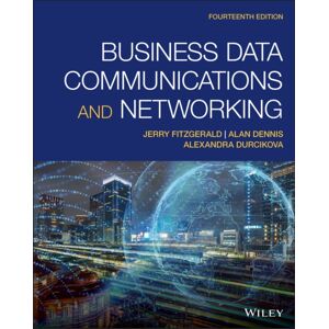 John Wiley & Sons Inc Business Data Communications And Networking John Wiley & Sons Inc Business Data Communications And Networking