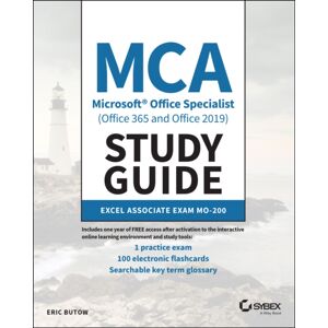 John Wiley & Sons Inc Mca Microsoft Office Specialist (Office 365 And Office 2019) Study Guide : Excel Associate Exam Mo-200 John Wiley & Sons Inc Mca Microsoft Office Specialist (Office 365 And Office 2019) Study Guide : Excel Associate Exam Mo-200