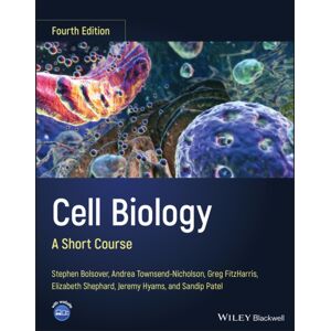 John Wiley and Sons Ltd Cell Biology : A Short Course John Wiley and Sons Ltd Cell Biology : A Short Course