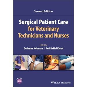 John Wiley and Sons Ltd Surgical Patient Care For Veterinary Technicians And Nurses John Wiley and Sons Ltd Surgical Patient Care For Veterinary Technicians And Nurses