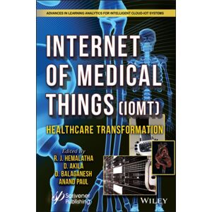 John Wiley & Sons Inc The Internet Of Medical Things (Iomt) : Healthcare Transformation John Wiley & Sons Inc The Internet Of Medical Things (Iomt) : Healthcare Transformation