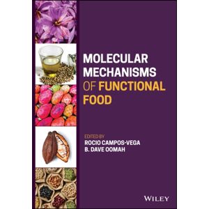 John Wiley & Sons Inc Molecular Mechanisms Of Functional Food John Wiley & Sons Inc Molecular Mechanisms Of Functional Food