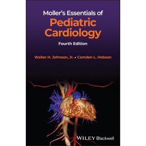 John Wiley and Sons Ltd Moller'S Essentials Of Pediatric Cardiology John Wiley and Sons Ltd Moller'S Essentials Of Pediatric Cardiology