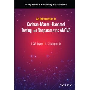 John Wiley & Sons Inc An Introduction To Cochran-Mantel-Haenszel Testing And Nonparametric Anova John Wiley & Sons Inc An Introduction To Cochran-Mantel-Haenszel Testing And Nonparametric Anova