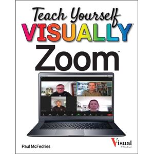 John Wiley & Sons Inc Teach Yourself Visually Zoom John Wiley & Sons Inc Teach Yourself Visually Zoom