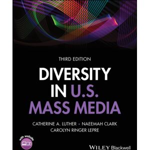 John Wiley and Sons Ltd Diversity In U.S. Mass Media John Wiley and Sons Ltd Diversity In U.S. Mass Media