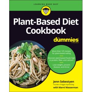 John Wiley & Sons Inc Plant-Based Diet Cookbook For Dummies John Wiley & Sons Inc Plant-Based Diet Cookbook For Dummies