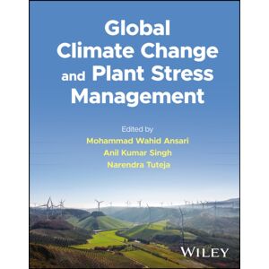 John Wiley & Sons Inc Global Climate Change And Plant Stress Management John Wiley & Sons Inc Global Climate Change And Plant Stress Management
