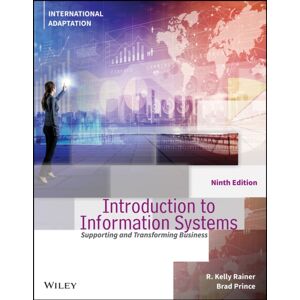 John Wiley & Sons Inc Introduction To Information Systems, International Adaptation John Wiley & Sons Inc Introduction To Information Systems, International Adaptation