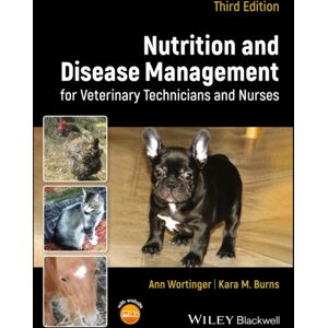 John Wiley and Sons Ltd Nutrition And Disease Management For Veterinary Technicians And Nurses John Wiley and Sons Ltd Nutrition And Disease Management For Veterinary Technicians And Nurses