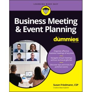 John Wiley & Sons Inc Business Meeting & Event Planning For Dummies John Wiley & Sons Inc Business Meeting & Event Planning For Dummies