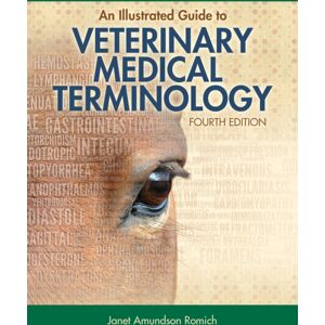 Cengage Learning, Inc An Illustrated Guide To Veterinary Medical Terminology Cengage Learning, Inc An Illustrated Guide To Veterinary Medical Terminology