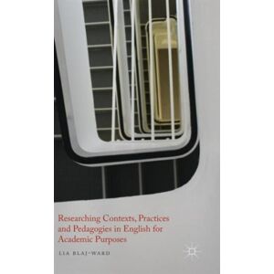 Palgrave Macmillan Researching Contexts, Practices And Pedagogies In English For Academic Purposes Palgrave Macmillan Researching Contexts, Practices And Pedagogies In English For Academic Purposes
