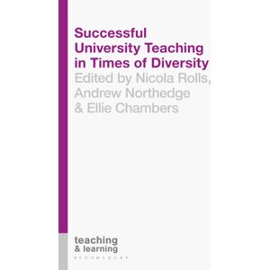 Bloomsbury Publishing PLC Successful University Teaching In Times Of Diversity Bloomsbury Publishing PLC Successful University Teaching In Times Of Diversity
