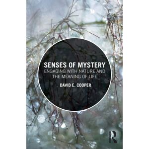 Taylor & Francis Ltd Senses Of Mystery : Engaging With Nature And The Meaning Of Life Taylor & Francis Ltd Senses Of Mystery : Engaging With Nature And The Meaning Of Life