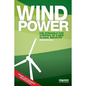 Taylor & Francis Ltd Wind Power : The Struggle For Control Of A Global Industry Taylor & Francis Ltd Wind Power : The Struggle For Control Of A Global Industry