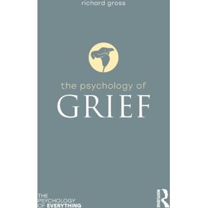 Taylor & Francis Ltd The Psychology Of Grief Taylor & Francis Ltd The Psychology Of Grief