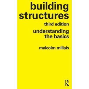 Taylor & Francis Ltd Building Structures : Understanding The Basics Taylor & Francis Ltd Building Structures : Understanding The Basics