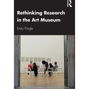 Taylor & Francis Ltd Rethinking Research In The Art Museum Taylor & Francis Ltd Rethinking Research In The Art Museum