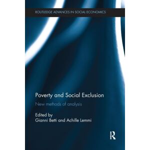 Taylor & Francis Ltd Poverty And Social Exclusion : Methods Of Analysis Taylor & Francis Ltd Poverty And Social Exclusion : Methods Of Analysis