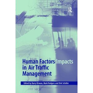 Taylor & Francis Ltd Human Factors Impacts In Air Traffic Management Taylor & Francis Ltd Human Factors Impacts In Air Traffic Management