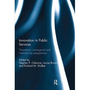 Taylor & Francis Ltd In Public Services : Theoretical, Managerial, And International Perspectives Taylor & Francis Ltd In Public Services : Theoretical, Managerial, And International Perspectives